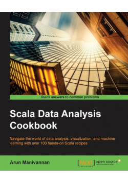 Scala Data Analysis Cookbook