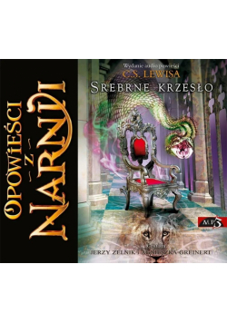 Opowieści z Narnii - Srebrne krzesło. Audiobook