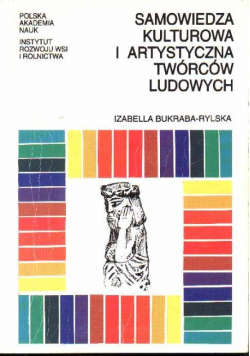 Samowiedza kulturowa i artystyczna twórców ludowych