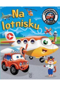 Samochodzik Franek. Na lotnisku