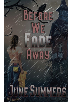 Before We Fade Away