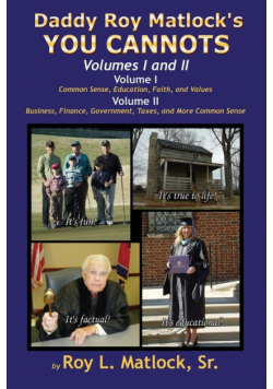 Daddy Roy Matlock's YOU CANNOTS - Volumes I and II