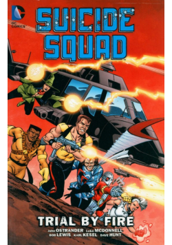 Suicide Squad Vol. 1 : Trial By Fire