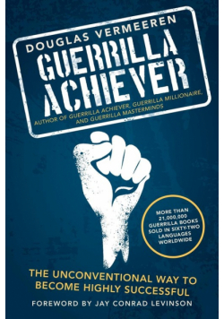 Guerrilla Achiever