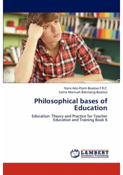 Philosophical bases of Education