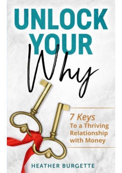 Unlock Your Why