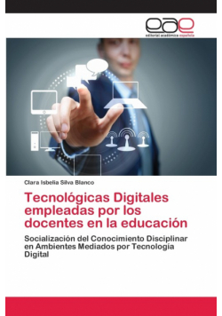 Tecnológicas Digitales empleadas por los docentes en la educación