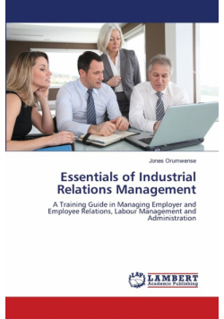 Essentials of Industrial Relations Management