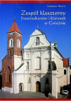 Zespół klasztorny franciszkanów klarysek w Gnieźnie