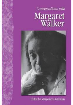 Conversations with Margaret Walker