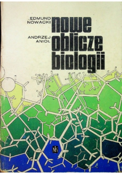 Nowe oblicze biologii