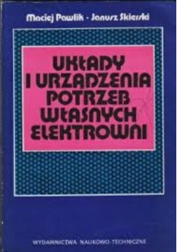 Układy i urządzenia potrzeb własnych elektrowni