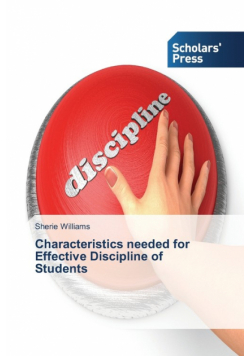 Characteristics needed for Effective Discipline of Students