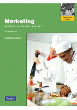 Marketing: Defined, Explained, Applied: International Edition