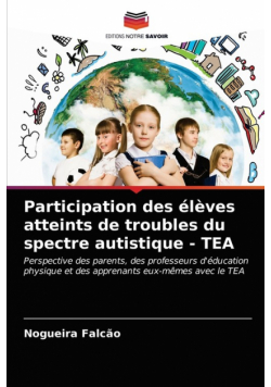 Participation des élèves atteints de troubles du spectre autistique - TEA