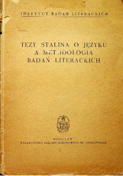 Tezy Stalina o języku a metodologia badań literackich