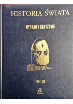 Historia świata wyprawy krzyżowe 1100 1200