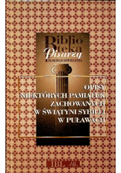 Opisy niektórych pamiątek zachowanych w Świątyni Sybilli w Puławach