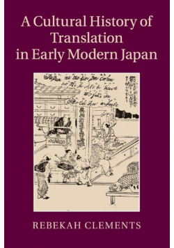 A Cultural History of Translation in Early Modern Japan