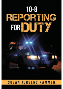 10-8 Reporting for Duty