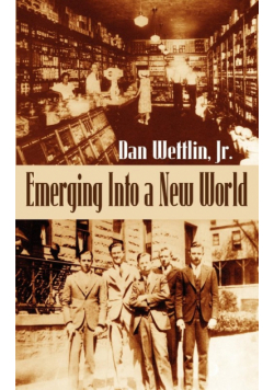 Emerging Into a New World