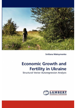 Economic Growth and Fertility in Ukraine