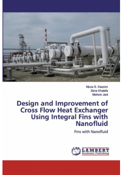 Design and Improvement of Cross Flow Heat Exchanger Using Integral Fins with Nanofluid