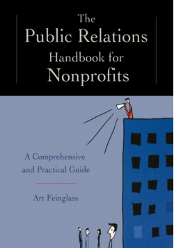 The Public Relations Handbook for Nonprofits