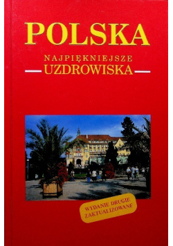 Polska Najpęknejsze uzdrowska