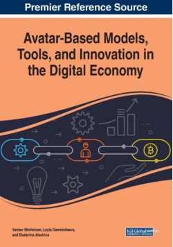 Avatar-Based Models, Tools, and Innovation in the Digital Economy