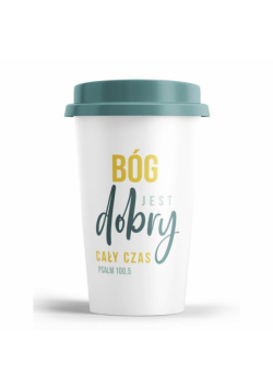 Kubek wysoki z pokrywką - Bóg jest dobry