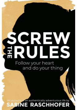 Screw the Rules