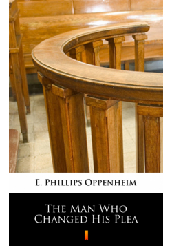 The Man Who Changed His Plea