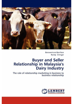 Buyer and Seller Relationship in Malaysia's Dairy Industry
