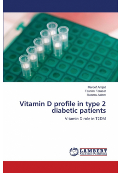 Vitamin D profile in type 2 diabetic patients