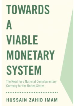 Towards a Viable Monetary System