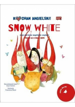 Kocham angielski! Snow White. Poziom 2