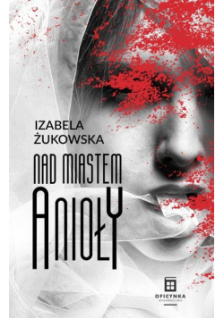 Nad Miastem Anioły