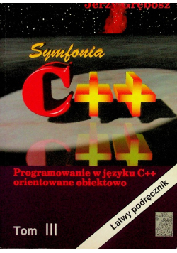 Programowanie w języku C++ orientowane obiektowo Tom III