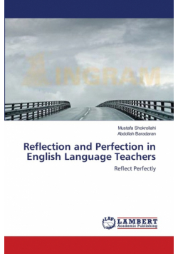 Reflection and Perfection in English Language Teachers