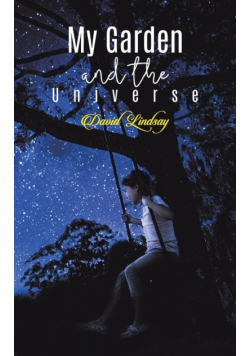 My Garden and the Universe