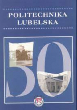 Politechnika Lubelska 1953 2003
