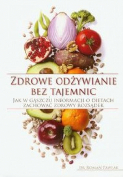 Zdrowe odżywianie bez tajemnic