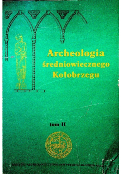 Archeologia średniowiecznego Kołobrzegu