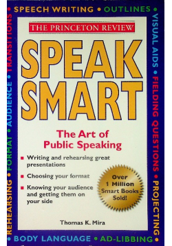 Speak Smart The Art of Public Speaking