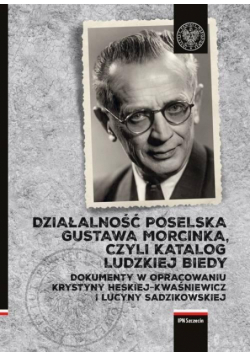 Działalność poselska Gustawa Morcinka...