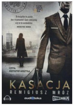 Kasacja. Joanna Chyłka T,1 audiobook