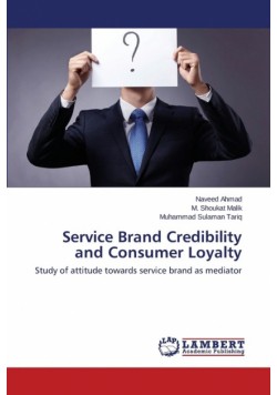 Service Brand Credibility and Consumer Loyalty