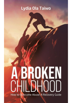 A Broken Childhood