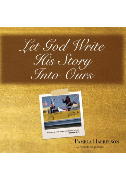 Let God Write His Story Into Ours